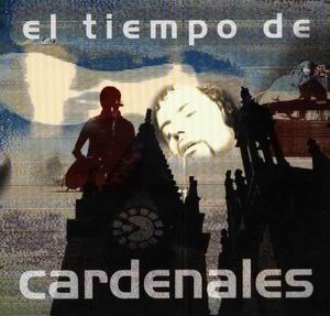 Cardenales - El Tiempo de Cardenales (2004)