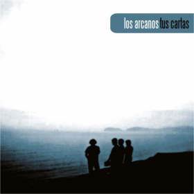 Los Arcanos - Tus Cartas (2005)